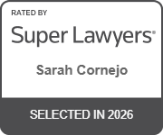 Rated By Super Lawyers | Sarah Cornejo | Selected In 2026